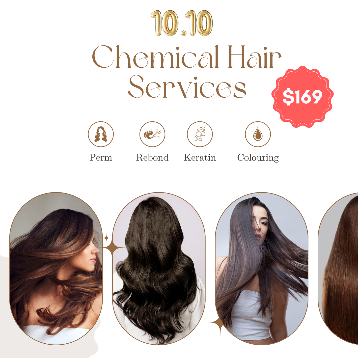 10.10 SALE HAIR CHEMICAL SERVICES (COLOUR/REBONDING/PERM/KERATIN)