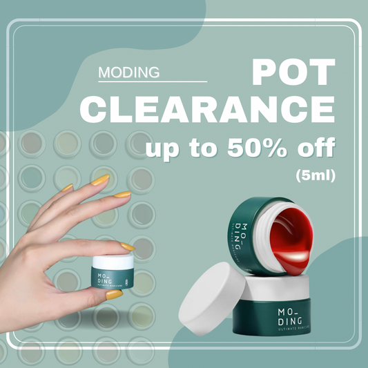 MODING POT GEL CLEARANCE