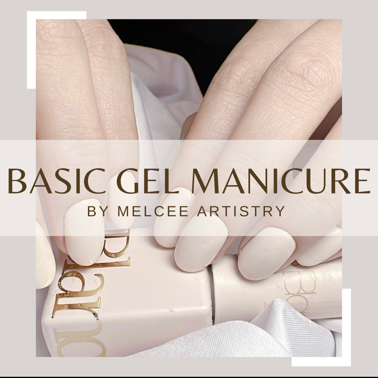 BASIC GEL MANICURE COURSE