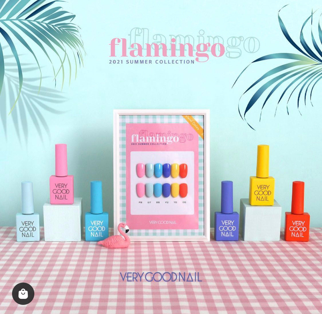 FLAMINGO SERIES VERY GOODNAIL (Set of 6 bottles)